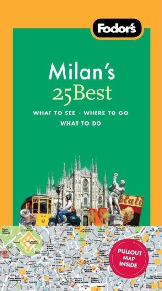Fodor's Milan's 25 Best, 3rd Edition (Full-color Travel Guide) cover