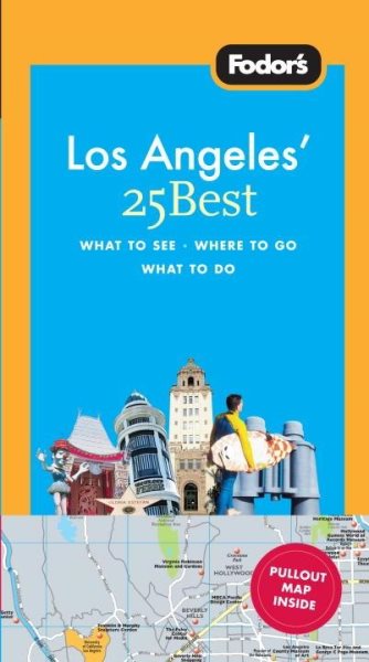 Fodor's Los Angeles' 25 Best, 6th Edition (Full-color Travel Guide) cover