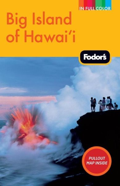 Fodor's Big Island of Hawaii, 3rd Edition (Full-color Travel Guide) cover