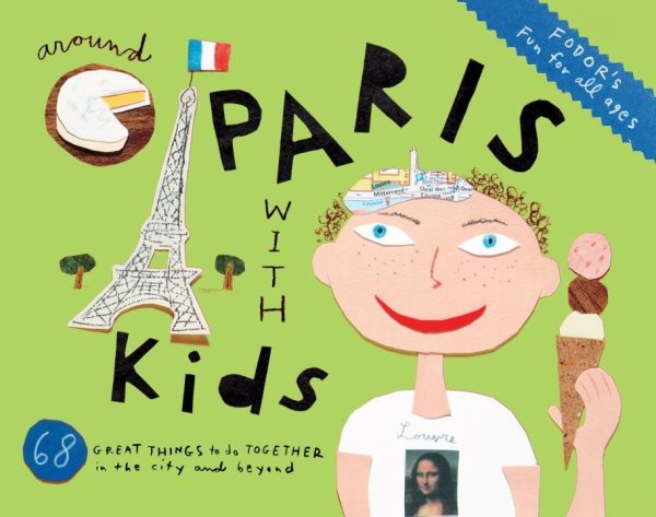 Fodor's Around Paris with Kids (Travel Guide) cover
