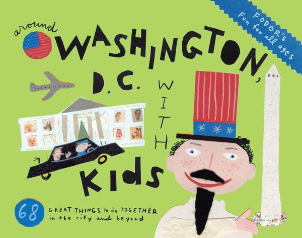 Fodor's Around Washington, D.C. with Kids (Travel Guide) cover