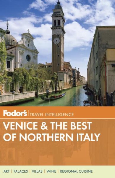 Fodor's Venice & the Best of Northern Italy (Full-color Travel Guide) cover