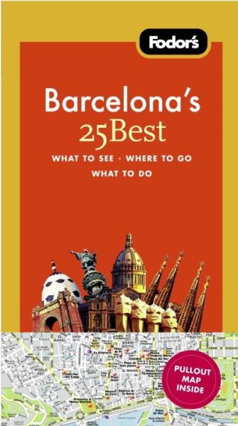 Fodor's Barcelona's 25 Best, 6th Edition (Full-color Travel Guide) cover