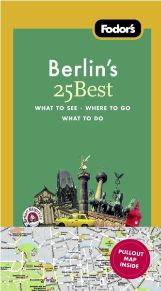 Fodor's Berlin's 25 Best, 7th Edition (Full-color Travel Guide) cover