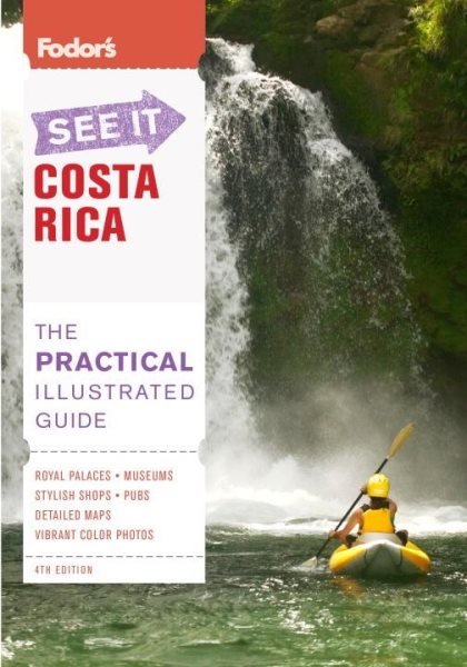 Fodor's See It Costa Rica, Third Edition (Full-color Travel Guide) cover