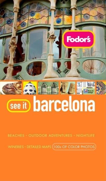 Fodor's See it Barcelona, 3rd Edition (Full-color Travel Guide) cover
