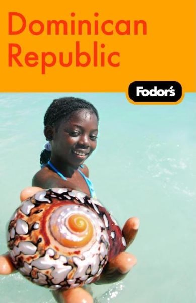 Fodor's Dominican Republic, 1st Edition (Travel Guide)