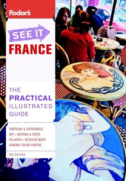 Fodor's See It France, 3rd Edition (Full-color Travel Guide) cover