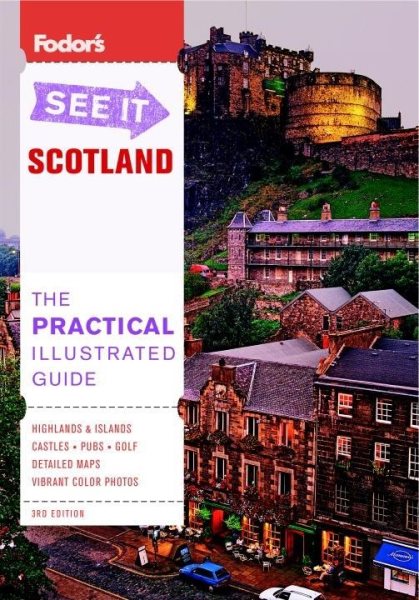 Fodor's See It Scotland, 3rd Edition (Full-color Travel Guide) cover