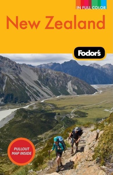 Fodor's New Zealand, 15th Edition (Full-color Travel Guide)