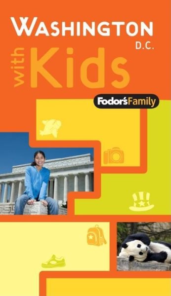 Fodor's Family Washington, D.C. with Kids, 1st Edition (Travel Guide) cover