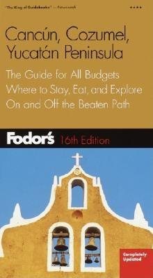 Fodor's Cancun, Cozumel, Yucatan Peninsula 16th ed. cover