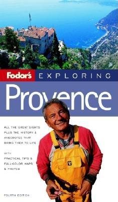 Fodor's Exploring Provence, 4th edition (Exploring Guides) cover