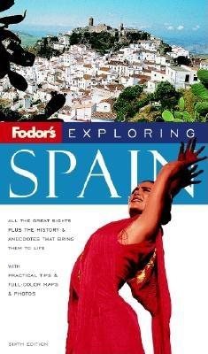 Fodor's Exploring Spain, 6th Edition (Exploring Guides) cover