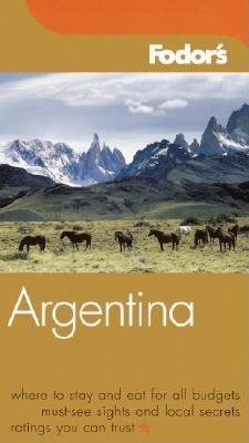 Fodor's Argentina, 3rd Edition (Travel Guide) cover
