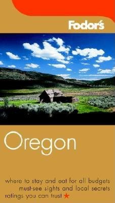 Fodor's Oregon, 4th Edition (Travel Guide) cover