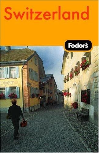 Fodor's Switzerland, 43rd Edition (Travel Guide) cover