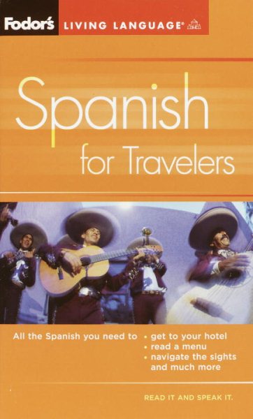 Fodor's Spanish for Travelers (Phrase Book), 3rd Edition (Fodor's Languages for Travelers) cover
