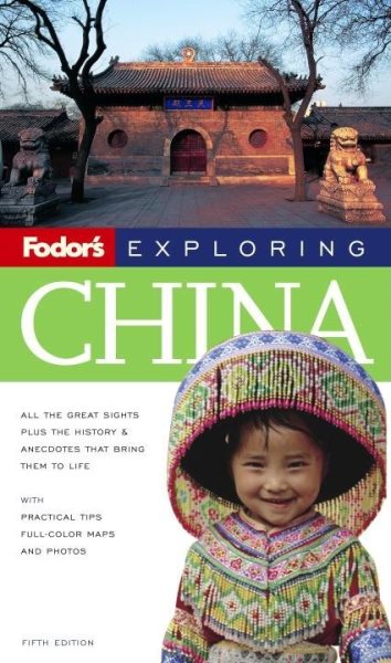 Fodor's Exploring China, 5th Edition (Exploring Guides) cover