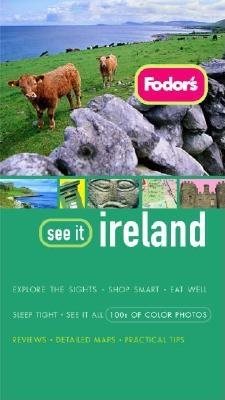 Fodor's See It Ireland, 1st Edition (Full-color Travel Guide) cover