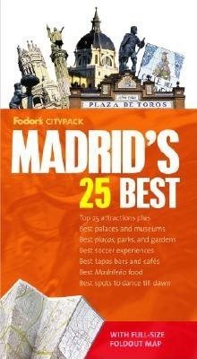 Fodor's Citypack Madrid's 25 Best, 3rd Edition (Full-color Travel Guide) cover