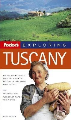 Fodor's Exploring Tuscany, 5th Edition (Exploring Guides, 5) cover