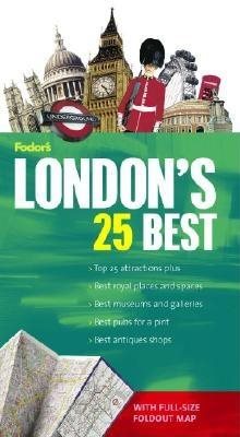 London's 25 Best (Fodor's Guide & Foldout Map) cover