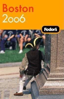 Fodor's Boston 2006 (Travel Guide) cover