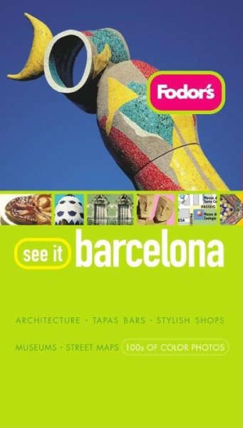 Fodor's See It Barcelona, 2nd Edition (Full-color Travel Guide) cover