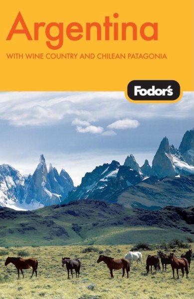Fodor's Argentina, 4th Edition (Travel Guide) cover