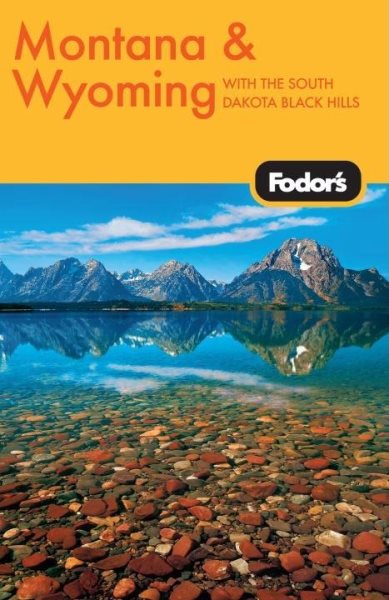 Fodor's Montana and Wyoming, 2nd Edition (Travel Guide) cover