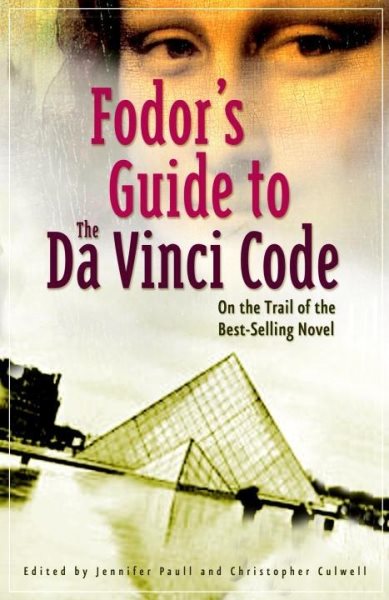 Fodor's Guide to The Da Vinci Code: On the Trail of the Best-Selling Novel cover