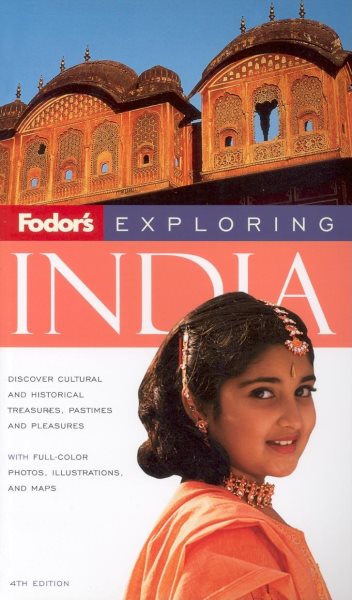 Fodor's Exploring India, 4th Edition (Exploring Guides) cover
