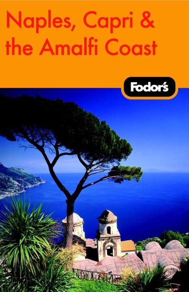 Fodor's Naples, Capri & the Amalfi Coast, 4th Edition (Travel Guide) cover