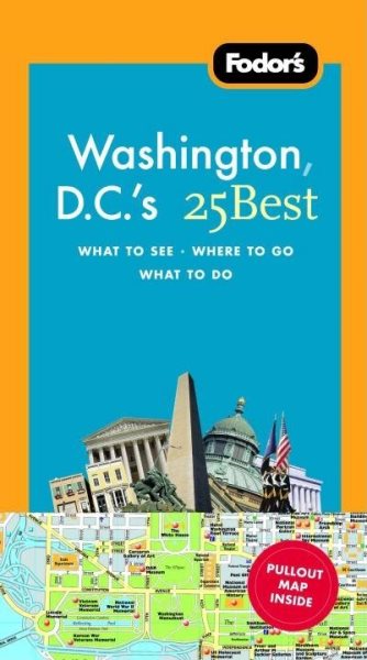Fodor's Washington D.C.'s 25 Best, 6th Edition (Full-color Travel Guide) cover