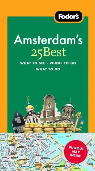 Fodor's Amsterdam's 25 Best, 6th Edition (Full-color Travel Guide) cover