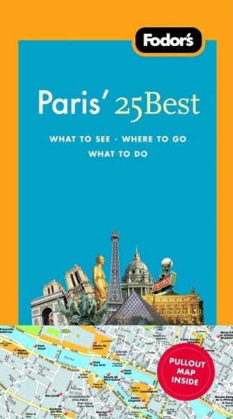 Fodor's Paris' 25 Best, 7th Edition (Full-color Travel Guide) cover