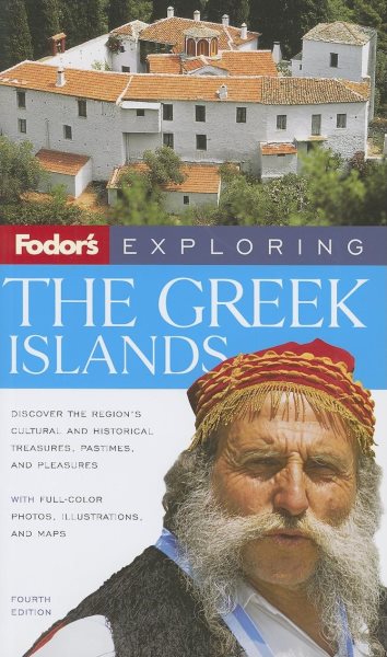 Fodor's Exploring the Greek Islands, 4th Edition (Exploring Guides) cover