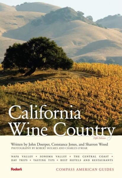 Compass American Guides: California Wine Country, 5th Edition (Full-color Travel Guide) cover