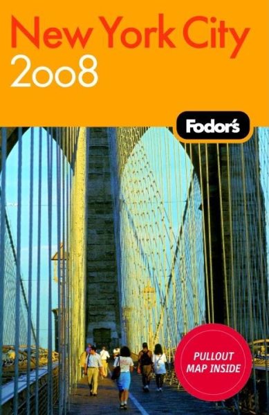 Fodor's New York City 2008 (Travel Guide)