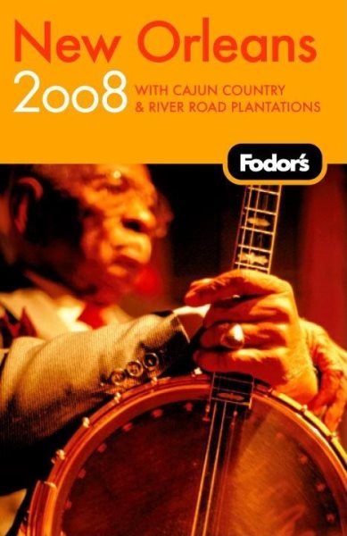 Fodor's New Orleans 2008 (Travel Guide) cover