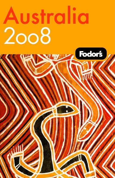 Fodor's Australia 2008 (Travel Guide) cover