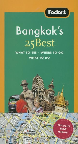 Fodor's Bangkok's 25 Best, 4th Edition (Full-color Travel Guide) cover