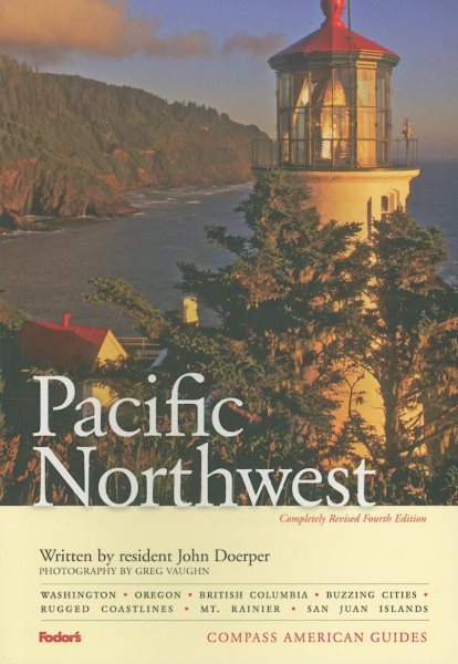 Compass American Guides: Pacific Northwest, 4th Edition (Full-color Travel Guide) cover