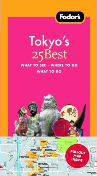 Fodor's Tokyo's 25 Best, 6th Edition (Full-color Travel Guide) cover