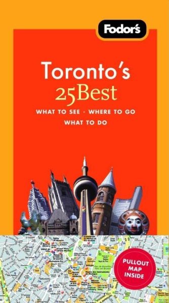 Fodor's Toronto's 25 Best, 6th Edition (Full-color Travel Guide) cover