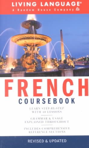 French Coursebook: Basic-Intermediate (LL(R) Complete Basic Courses)