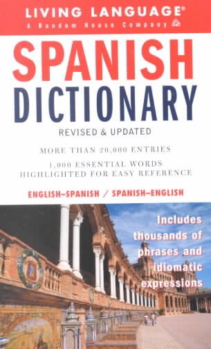 Spanish Dictionary: Spanish-English/English-Spanish (Living Language) cover