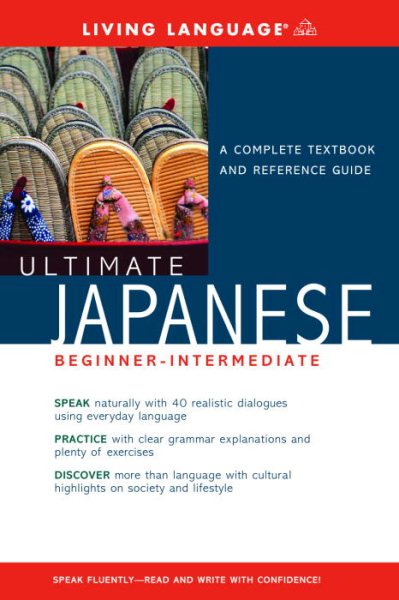 Ultimate Japanese: Beginner-Intermediate: A Complete Textbook and Reference Guide cover