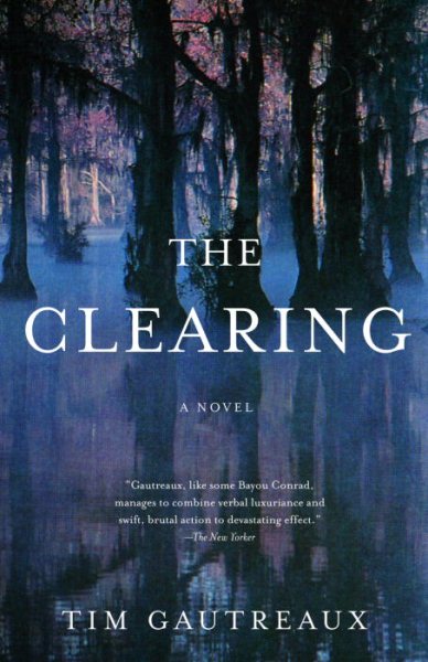 The Clearing: A Novel cover